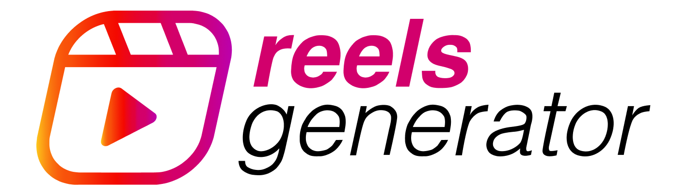 Reels Generator